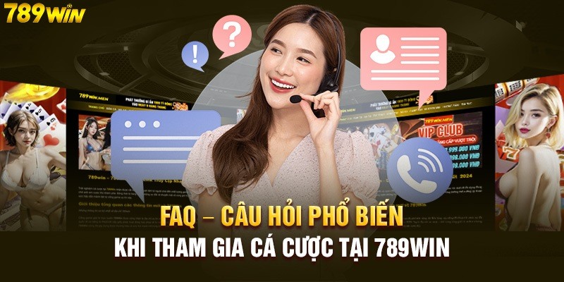 Câu hỏi thường gặp khi đăng nhập 789win